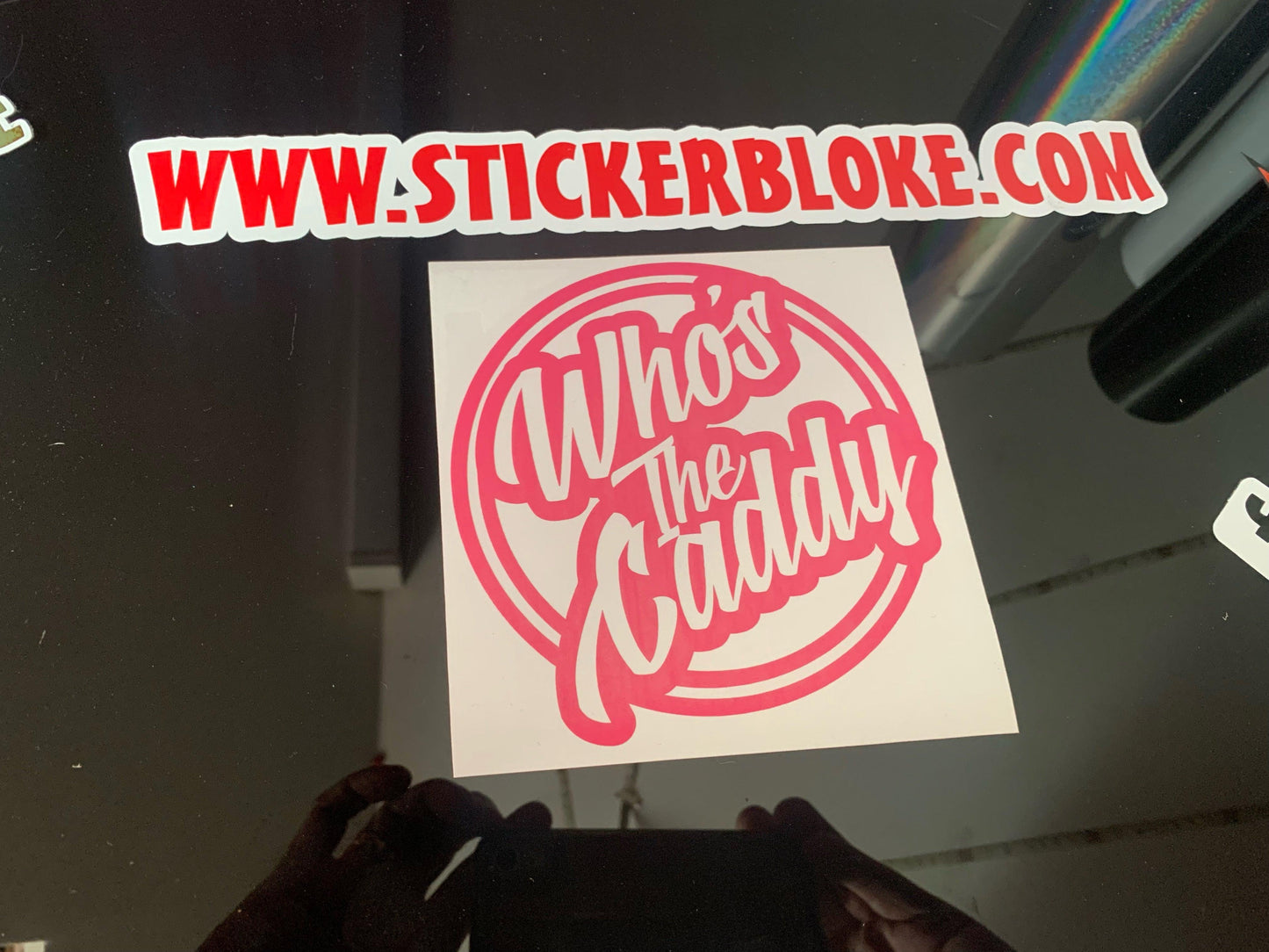 WHOS THE CADDY STICKER
