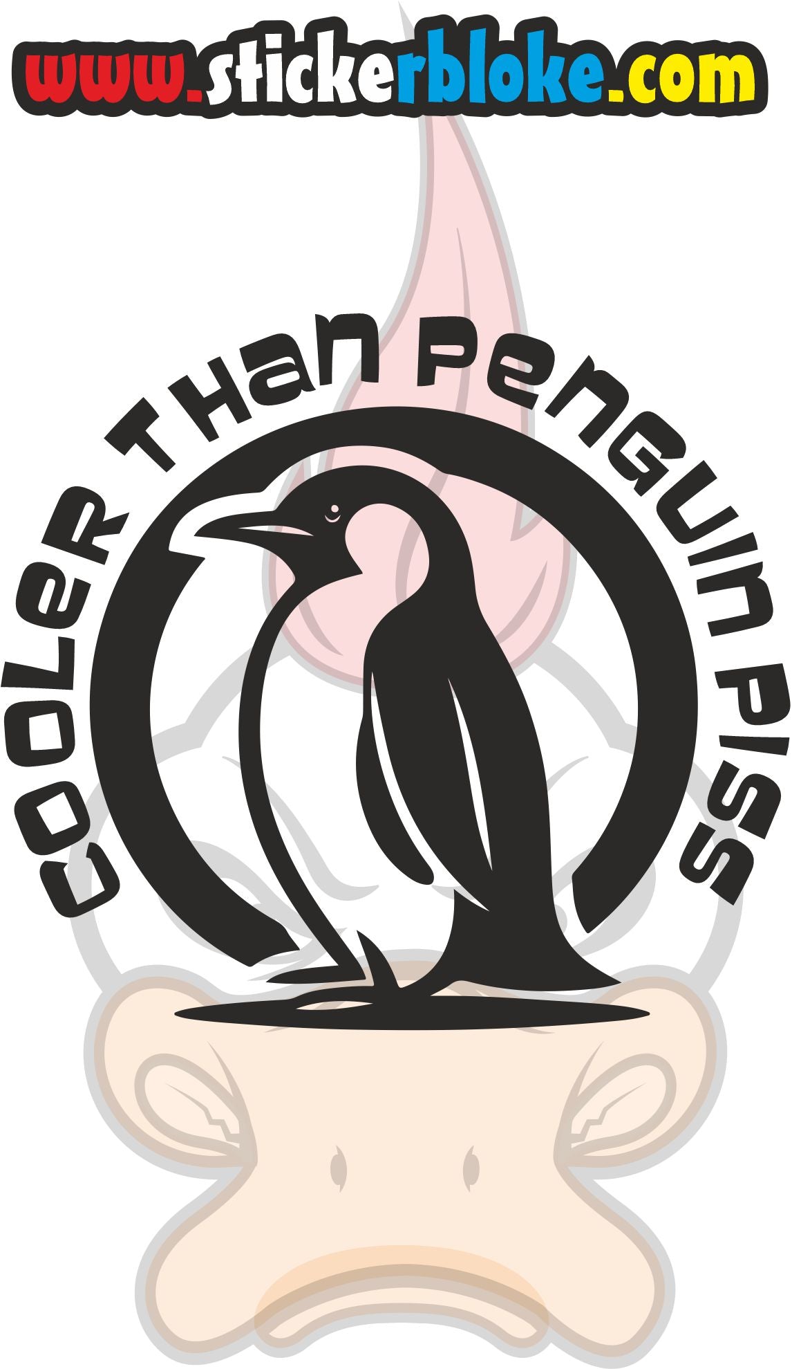 COOLER THAN PENGUIN PISS STICKER
