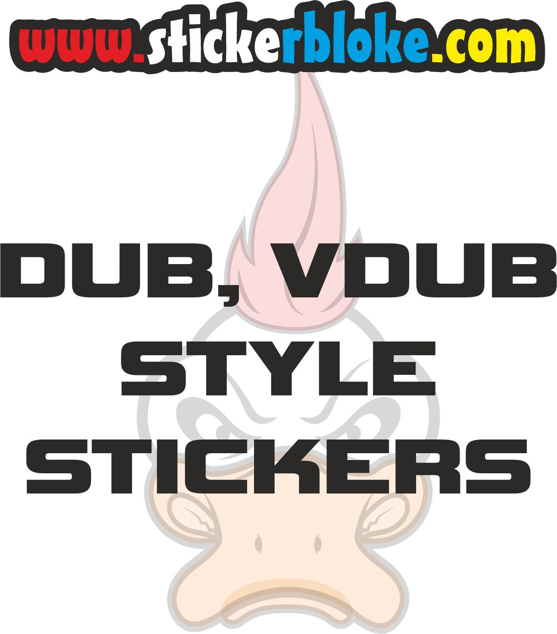 DUB VDUB STYLE – STICKERBLOKE