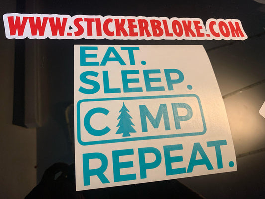 EAT SLEEP CAMP REPEAT
