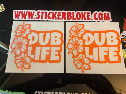 DUB LIFE HIBISCUS STICKER