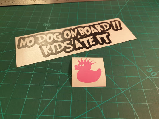NO DOG ON BOARD KIDS ATE IT