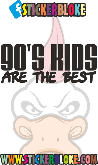 90'S KIDS ARE THE BEST STICKER