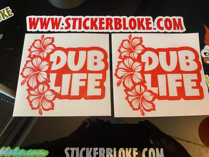 DUB LIFE HIBISCUS STICKER