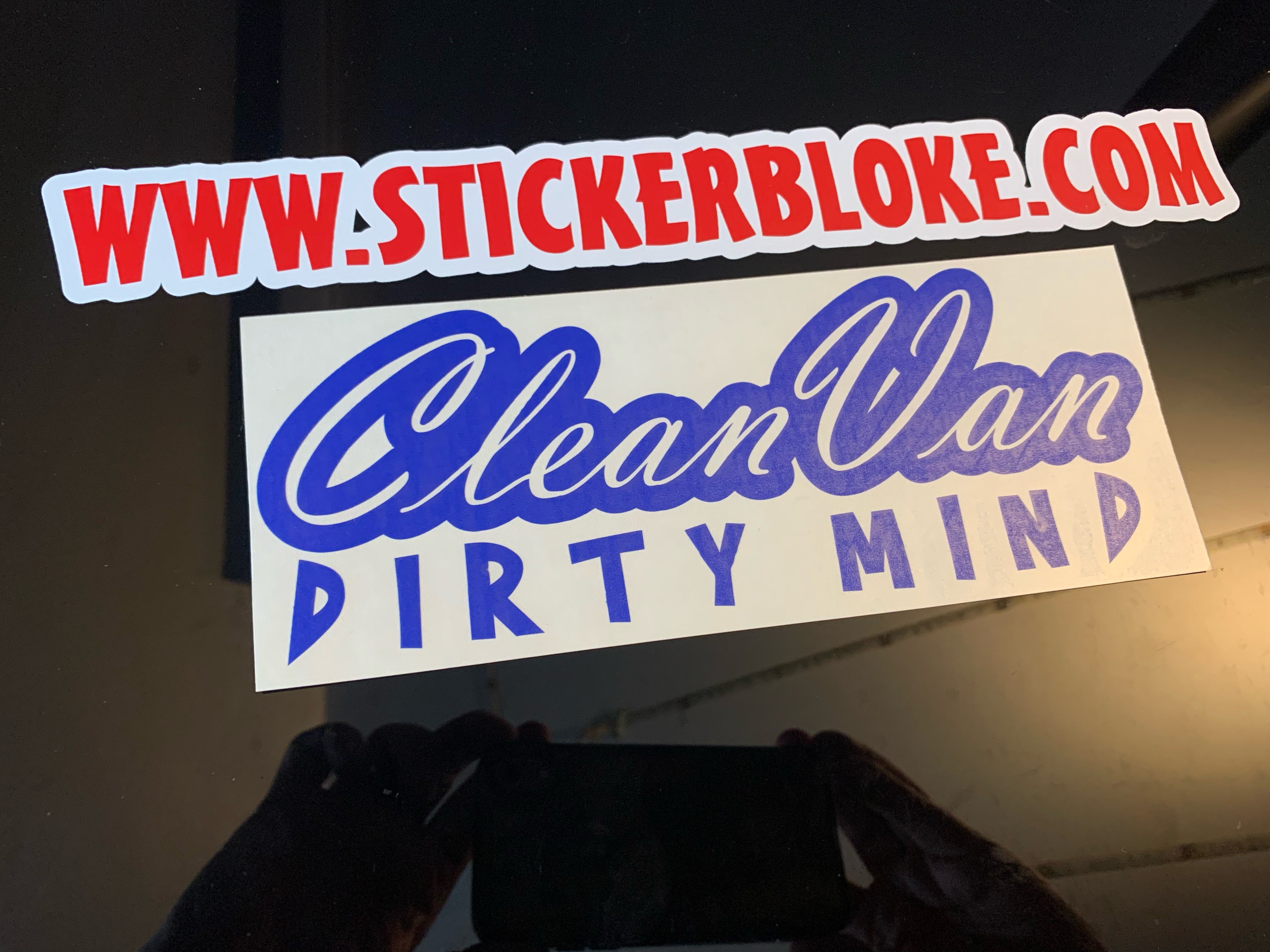 CLEAN VAN DIRTY MIND STICKER – STICKERBLOKE