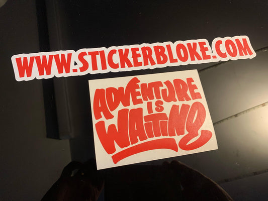 ADVENTURE IS WAITING