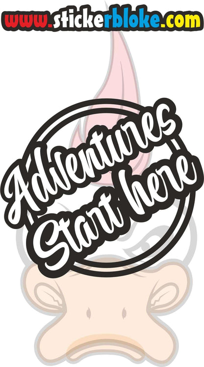 ADVENTURES START HERE STICKER