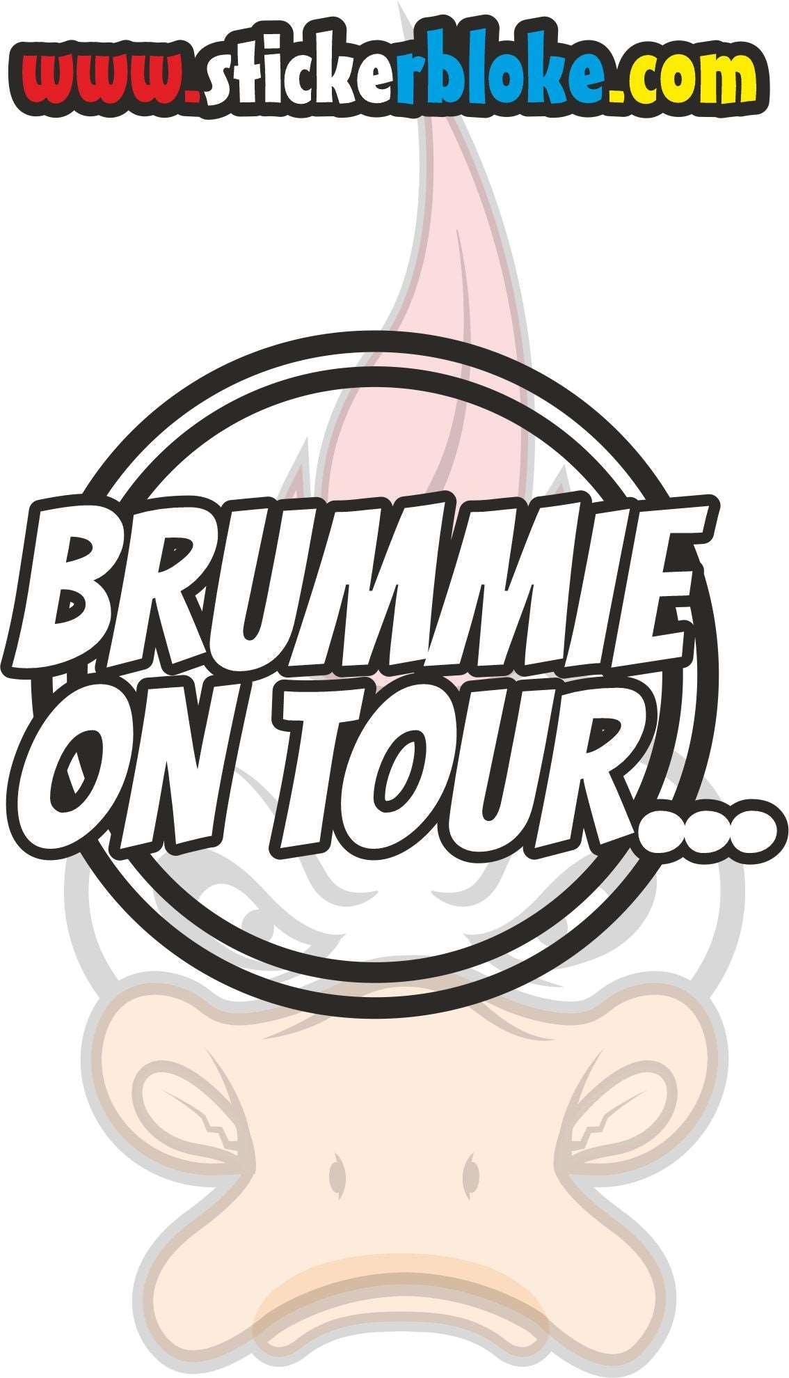 BRUMMIE ON TOUR