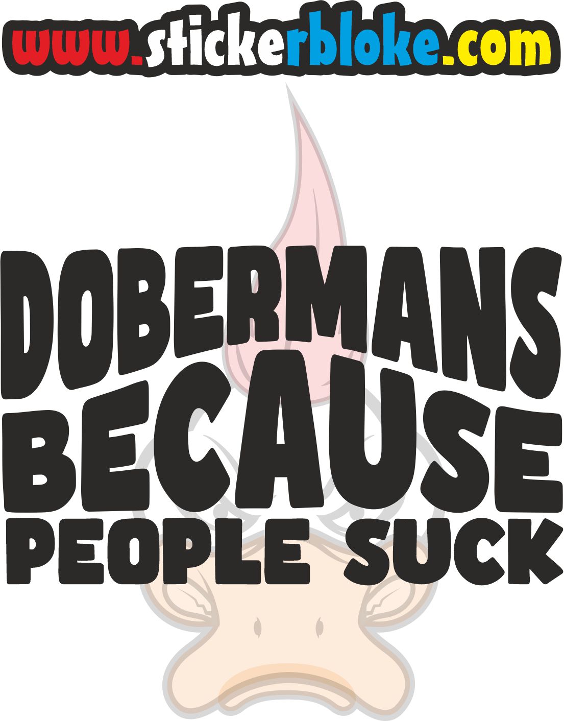 DOBERMANS BECAUSE PEOPLE SUCK