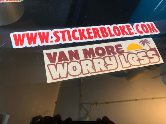 VAN MORE WORRY LESS STICKER
