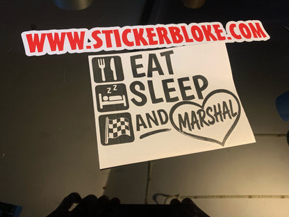 EAT SLEEP AND MARSHALL