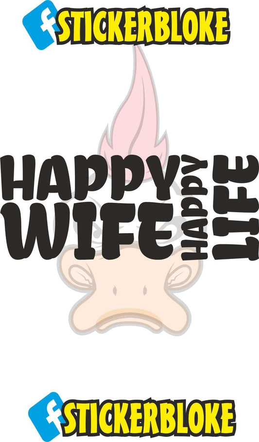 HAPPY WIFE HAPPY LIFE STICKER