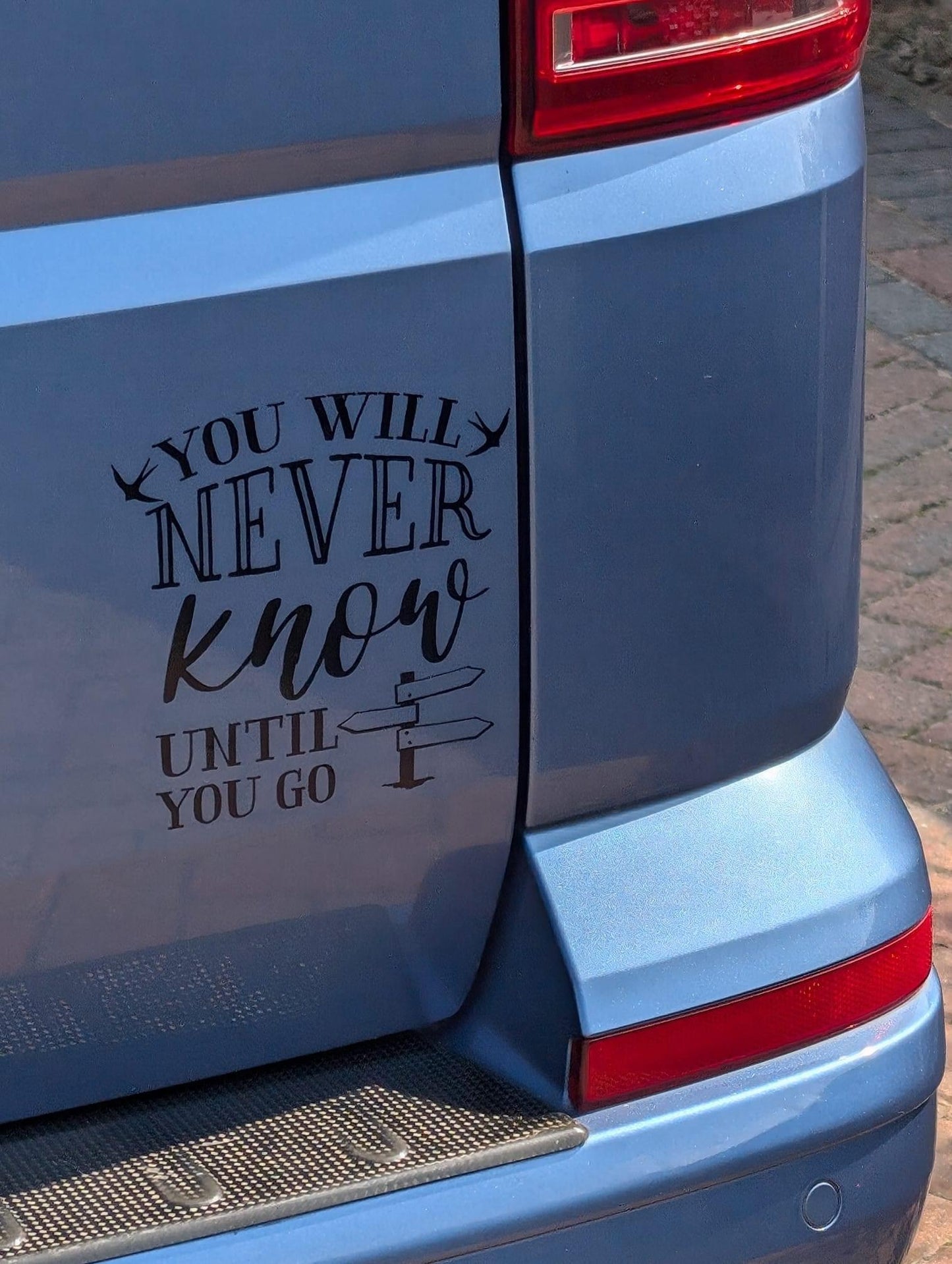 YOU WILL NEVER KNOW UNTIL YOU GO