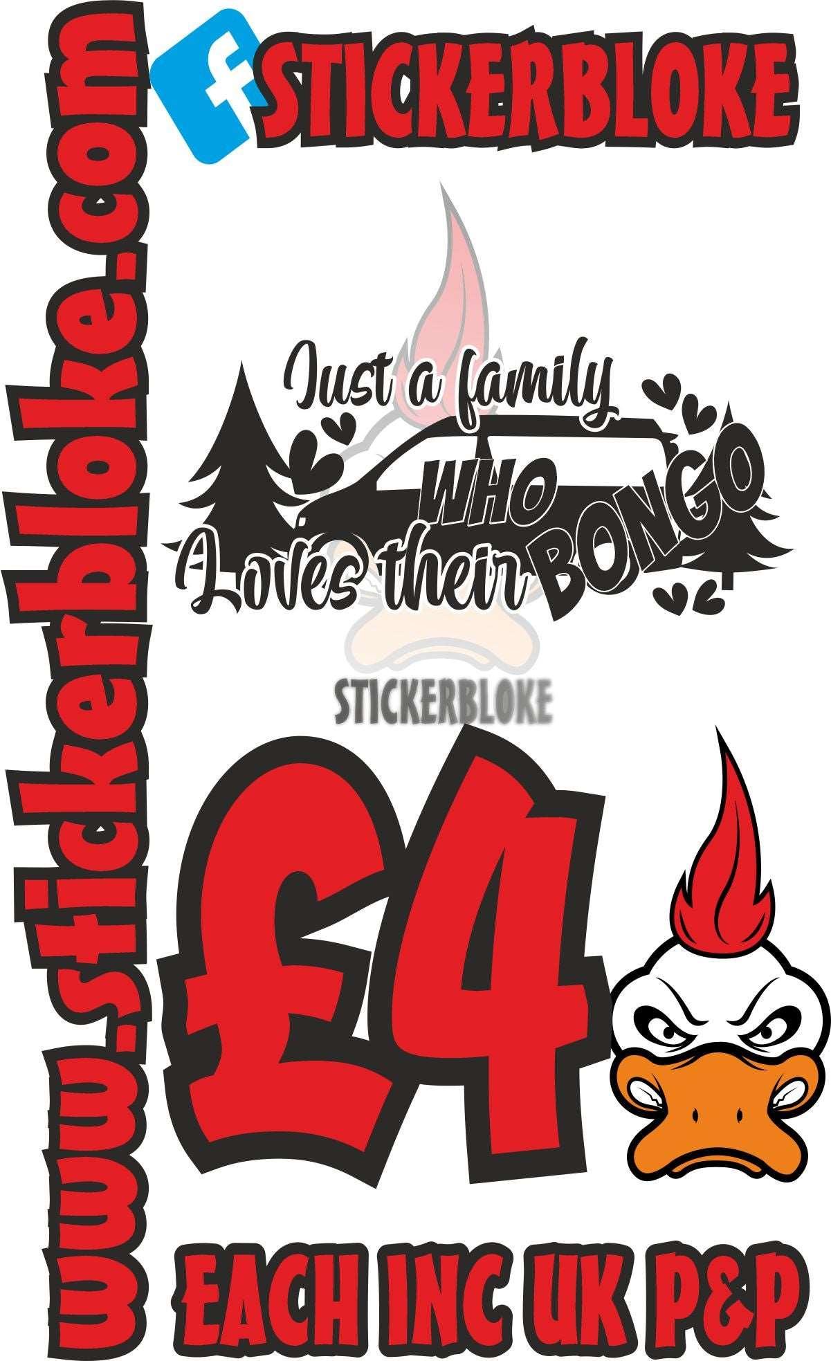 JUST A FAMILY WHO LOVE THEIR BONGO STICKER – STICKERBLOKE