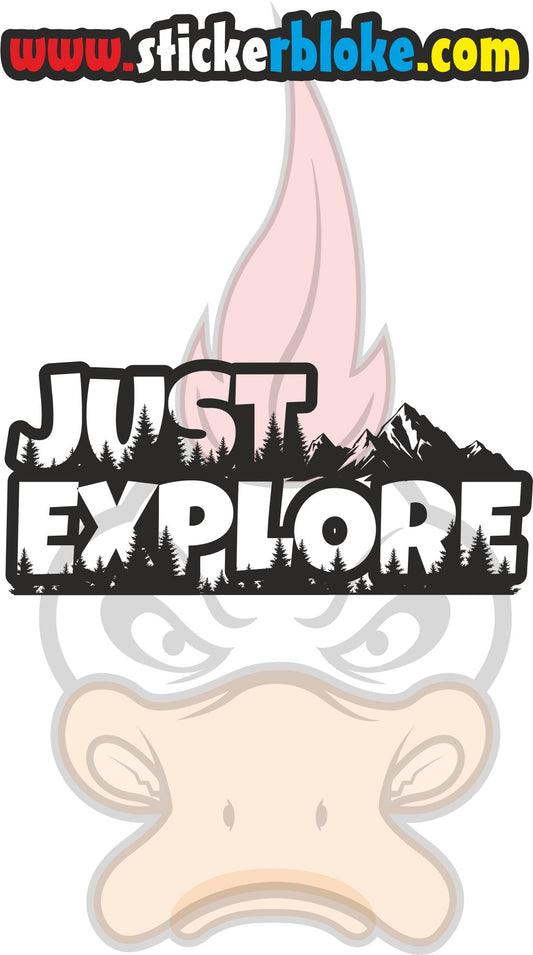 JUST EXPLORE STICKER