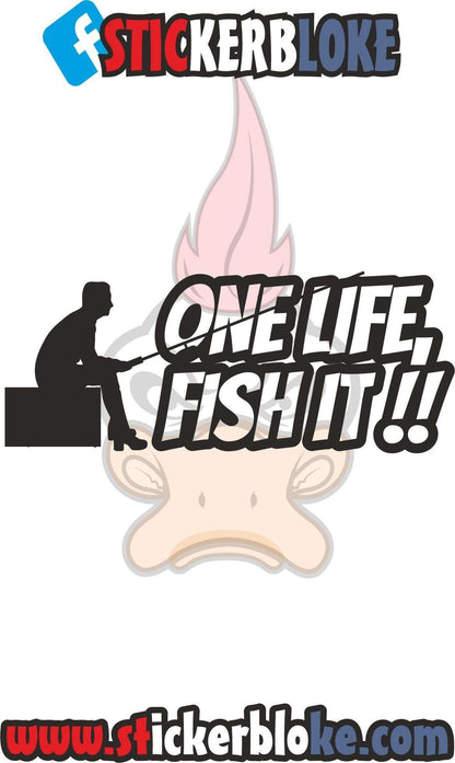 ONE LIFE FISH IT STICKER