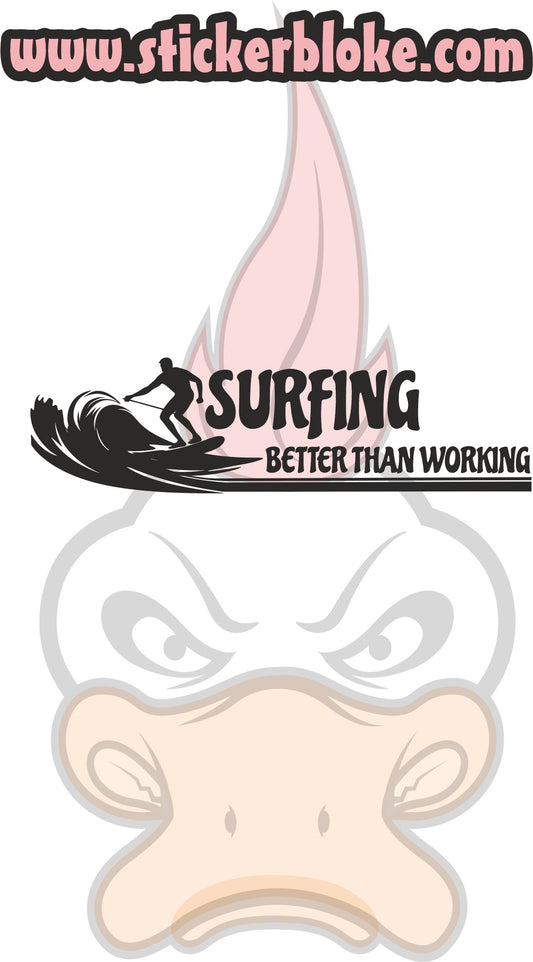 SURFING BETTER THAN WORKING STICKER