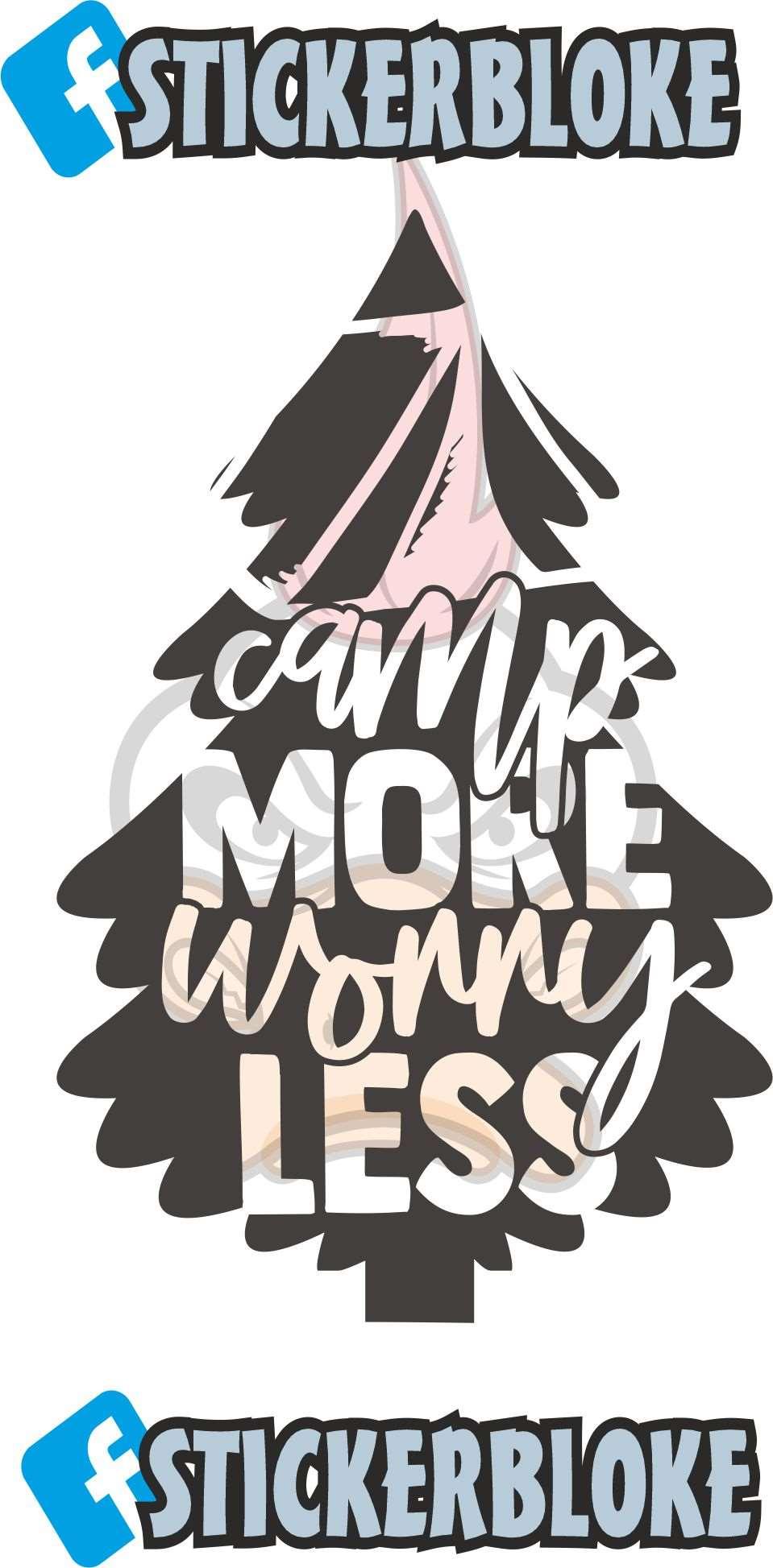 CAMP MORE WORRY LESS STICKER