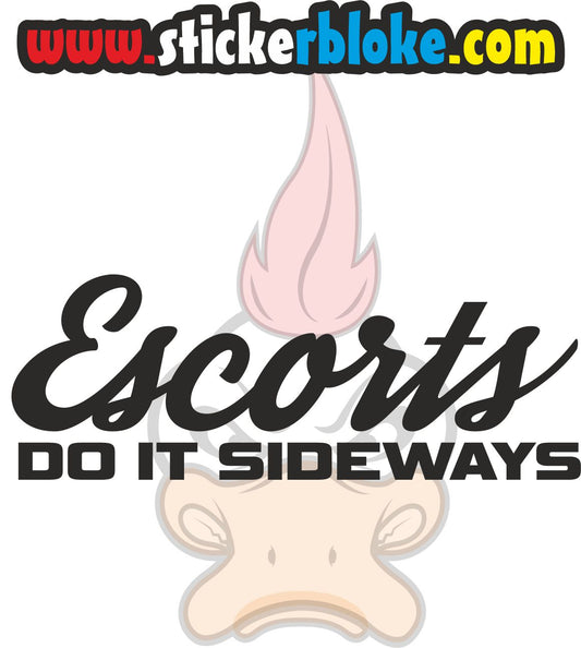 ESCORTS DO IT SIDEWAYS