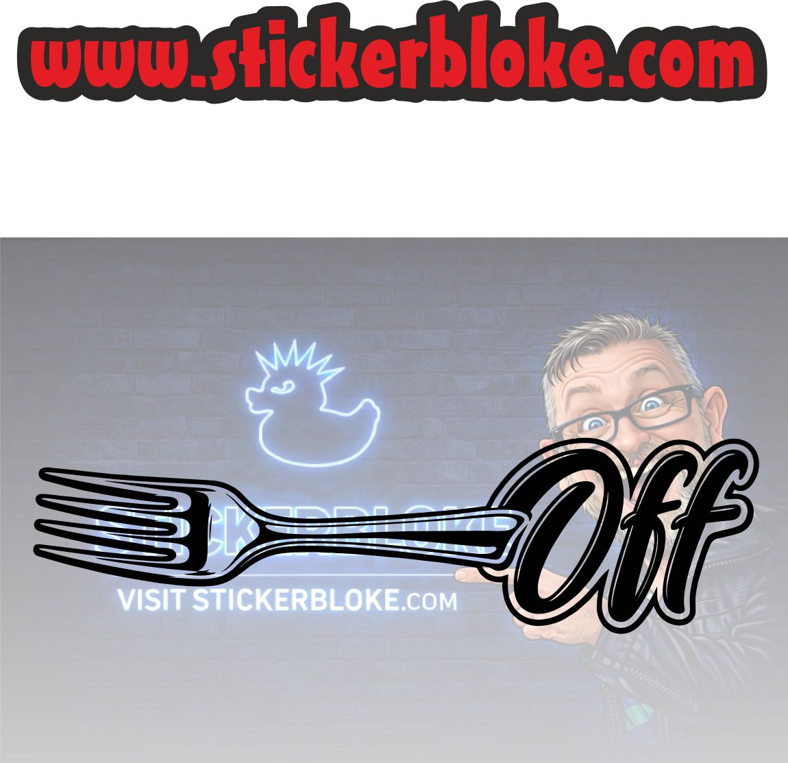 FORK OFF HUMOUR STICKER
