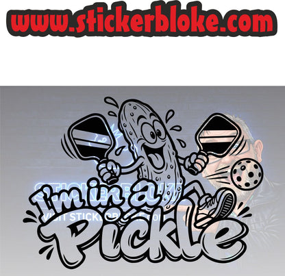 IM IN A PICKLE PICKLE BALL