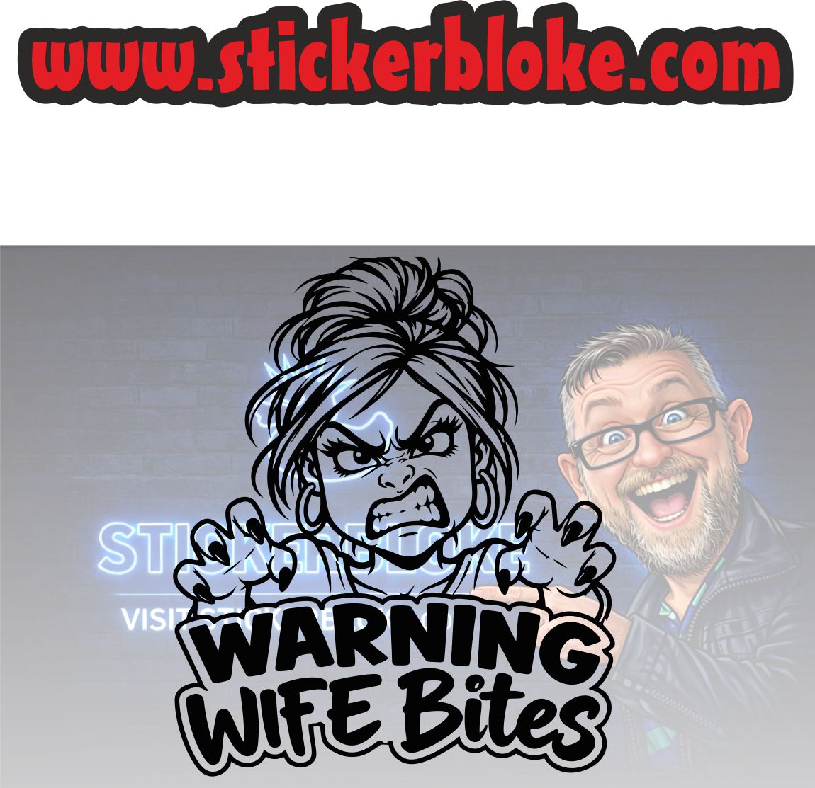 WARNING WIFE BITES