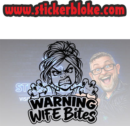 WARNING WIFE BITES
